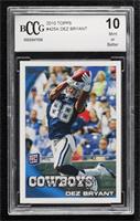 Dez Bryant [BCCG 10 Mint or Better]