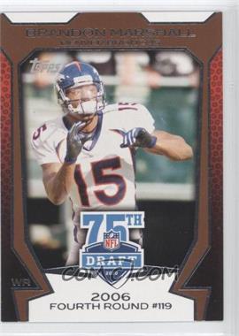 2010 Topps - NFL Draft 75th Anniversary #75DA-16 - Brandon Marshall