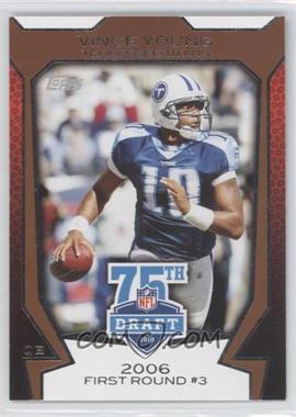 2010 Topps - NFL Draft 75th Anniversary #75DA-23 - Vince Young