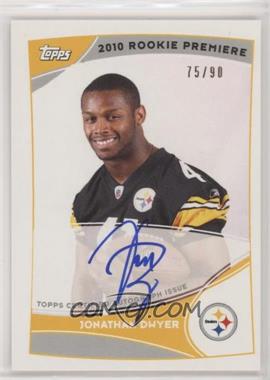 2010 Topps - NFL Rookie Premiere Autographs #RPA-JD - Jonathan Dwyer /90