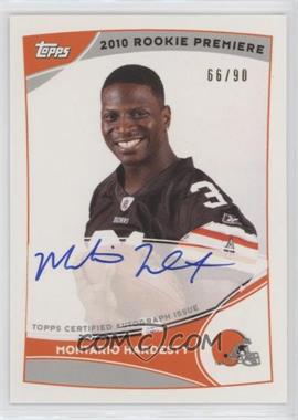 2010 Topps - NFL Rookie Premiere Autographs #RPA-MH - Montario Hardesty /90