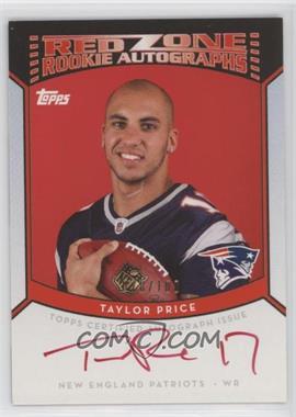 2010 Topps - Red Zone Rookie Autographs #RZRA-TP - Taylor Price /100