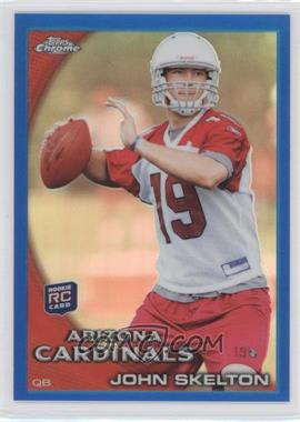 2010 Topps Chrome - [Base] - Blue Refractor #C218 - John Skelton /199