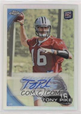 2010 Topps Chrome - [Base] - Refractor Autographs #C175 - Tony Pike /50