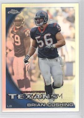 2010 Topps Chrome - [Base] - Refractor #C104 - Brian Cushing