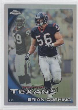 2010 Topps Chrome - [Base] - Refractor #C104 - Brian Cushing