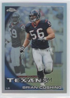 2010 Topps Chrome - [Base] - Refractor #C104 - Brian Cushing