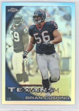 2010 Topps Chrome - [Base] - Refractor #C104 - Brian Cushing