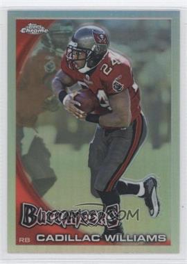 2010 Topps Chrome - [Base] - Refractor #C122 - Cadillac Williams