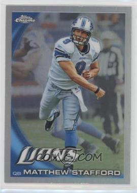 2010 Topps Chrome - [Base] - Refractor #C33 - Matthew Stafford