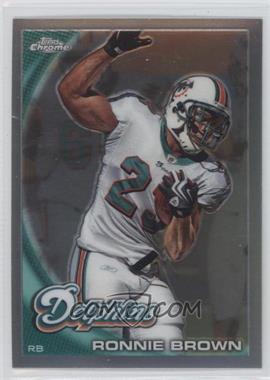 2010 Topps Chrome - [Base] - Refractor #C78 - Ronnie Brown