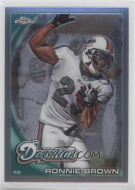 2010 Topps Chrome - [Base] - Refractor #C78 - Ronnie Brown