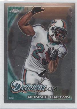 2010 Topps Chrome - [Base] - Refractor #C78 - Ronnie Brown