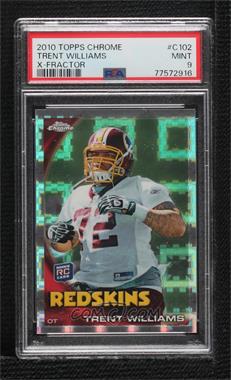 2010 Topps Chrome - [Base] - Retail X-Fractor #C102 - Trent Williams [PSA 9 MINT]