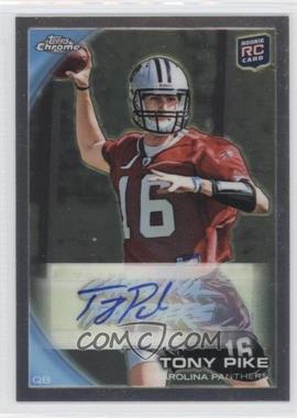 2010 Topps Chrome - [Base] - Rookie Autographs #C175 - Tony Pike