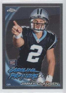 2010 Topps Chrome - [Base] #C130.1 - Jimmy Clausen (Pointing)