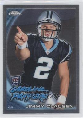 2010 Topps Chrome - [Base] #C130.1 - Jimmy Clausen (Pointing)