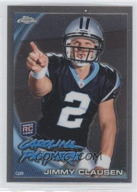 2010 Topps Chrome - [Base] #C130.1 - Jimmy Clausen (Pointing)