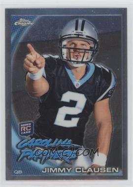 2010 Topps Chrome - [Base] #C130.1 - Jimmy Clausen (Pointing) [EX to NM]