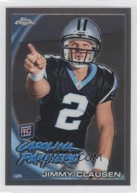 2010 Topps Chrome - [Base] #C130.1 - Jimmy Clausen (Pointing)