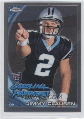 2010 Topps Chrome - [Base] #C130.1 - Jimmy Clausen (Pointing)