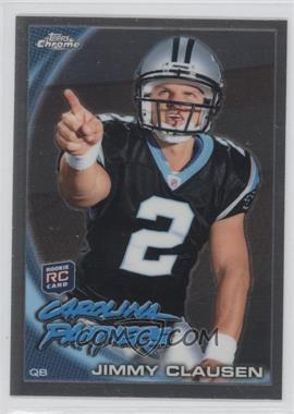 2010 Topps Chrome - [Base] #C130.1 - Jimmy Clausen (Pointing)