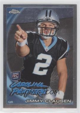 2010 Topps Chrome - [Base] #C130.1 - Jimmy Clausen (Pointing)