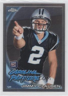 2010 Topps Chrome - [Base] #C130.1 - Jimmy Clausen (Pointing)