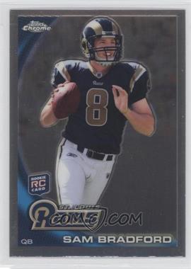 2010 Topps Chrome - [Base] #C150.1 - Sam Bradford (Football in Right Hand)