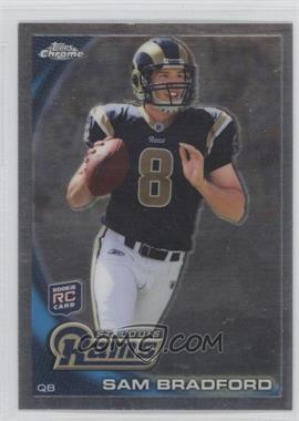 2010 Topps Chrome - [Base] #C150.1 - Sam Bradford (Football in Right Hand)