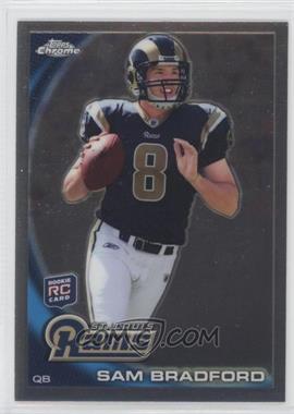 2010 Topps Chrome - [Base] #C150.1 - Sam Bradford (Football in Right Hand)