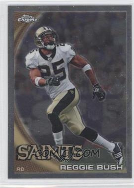 2010 Topps Chrome - [Base] #C173 - Reggie Bush