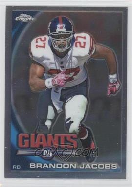 2010 Topps Chrome - [Base] #C178 - Brandon Jacobs