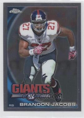 2010 Topps Chrome - [Base] #C178 - Brandon Jacobs