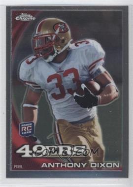 2010 Topps Chrome - [Base] #C28 - Anthony Dixon