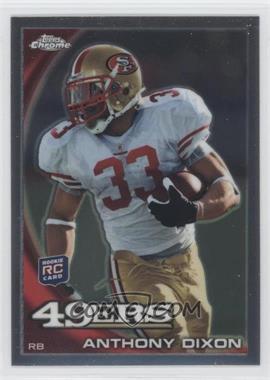 2010 Topps Chrome - [Base] #C28 - Anthony Dixon