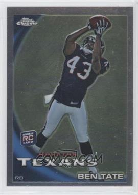 2010 Topps Chrome - [Base] #C46.1 - Ben Tate (Catching Ball)