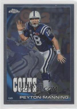 2010 Topps Chrome - [Base] #C50 - Peyton Manning