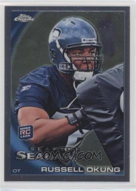 2010 Topps Chrome - [Base] #C53 - Russell Okung