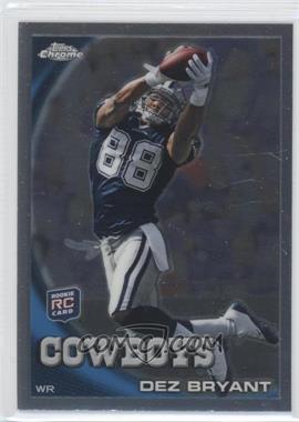 2010 Topps Chrome - [Base] #C60 - Dez Bryant