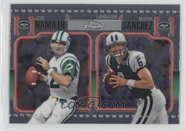 2010 Topps Chrome - Gridiron Lineage #CGL-NS - Joe Namath, Mark Sanchez