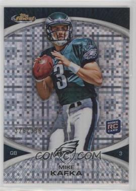 2010 Topps Finest - [Base] - X-Fractor #38 - Mike Kafka /399