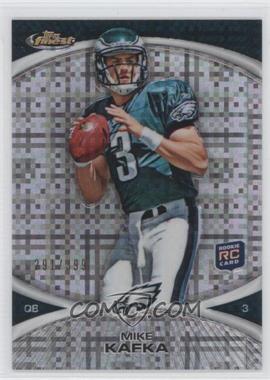 2010 Topps Finest - [Base] - X-Fractor #38 - Mike Kafka /399