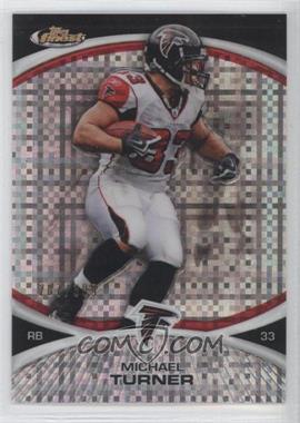 2010 Topps Finest - [Base] - X-Fractor #78 - Michael Turner /399