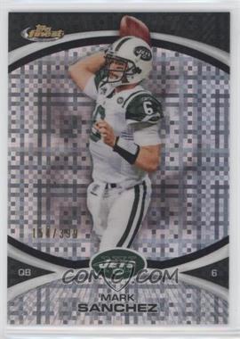 2010 Topps Finest - [Base] - X-Fractor #8 - Mark Sanchez /399