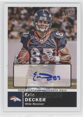 2010 Topps Magic - [Base] - Autographs #208 - Eric Decker