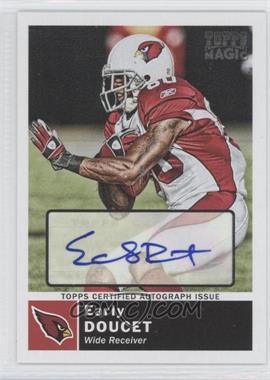 2010 Topps Magic - [Base] - Autographs #226 - Early Doucet