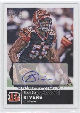 2010 Topps Magic - [Base] - Autographs #73 - Keith Rivers