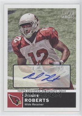 2010 Topps Magic - [Base] - Autographs #84 - Andre Roberts