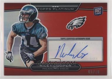 2010 Topps Platinum - [Base] - Red Refractor Rookie Autograph #116 - Riley Cooper /10 [Noted]